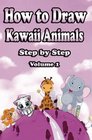 How to Draw Kawaii Animals Step by Step Volume 1 Learn to Draw Cute Cartoon Animals  Mastering kawaii baby animals like kittens puppieselephant  many more