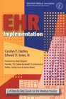 EHR Implementation A StepbyStep Guide for the Medical Practice