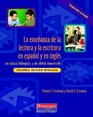 La ensenanza de la lectura y la escritura en espanol y en ingles en clases bilingues y de doble inmersion Segunda edicion revisada