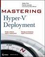 Mastering HyperV Deployment