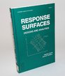 Response Surfaces Designs and Analyses