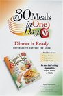 Dinner is Ready 30 Meals in One Day Software to support the book