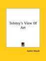 Tolstoy's View of Art