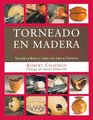 Torneado En Madera