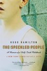 The Speckled People A Memoir of a HalfIrish Childhood