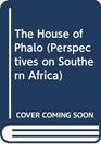The House of Phalo
