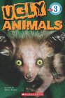 Scholastic Reader Level 2 Ugly Animals