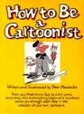 How to Be a Cartoonist