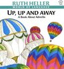 Up Up and Away A Book About Adverbs