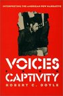 Voices from Captivity Interpreting the American Pow Narratives