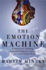 The Emotion Machine Commonsense Thinking Artificial Intelligence and the Future of the Human Mind