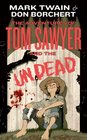 The Adventures of Tom Sawyer and the Undead