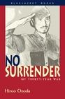 No Surrender My ThirtyYear War
