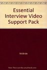 Essential Interview Video Support Pack