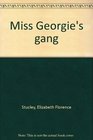 Miss Georgie's gang