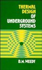 Thermal Design of Underground Systems