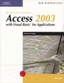 New Perspectives on Microsoft Office Access 2003 with VBA Advanced