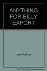 Anything for Billy Export