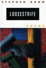 Loosestrife Poems