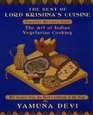 The Best of Lord Krishna's Cuisine  Favorite Recipes from The Art of Indian Vegetarian Cooking