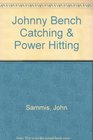 Catching and Power 2