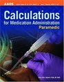 Paramedic Calculations for Medication Administration