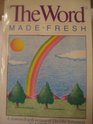 The Word Made Fresh A Down to Earth Version of the Old Testament