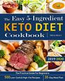 The Easy 5Ingredient Keto Diet Cookbook The Practical Guide For Beginners  500 LowCarb and HighFat Recipes  30Day Meal Plan