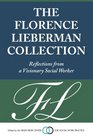 The Florence Lieberman Collection Reflections from a Visionary Social Worker