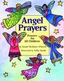 Angel Prayers Prayers for All Children