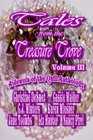 Tales from the Treasure Trove Volume III A Jewels of the Quill Anthology