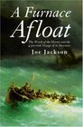 A Furnace Afloat: The Wreck of the "Hornet" and the 4,300-mile Voyage of Its Survivors (Cassell Military Paperbacks)