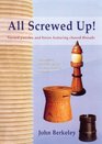 All Screwed Up  Turned Puzzles and Boxes Featuring Chased Threads