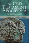 The Old Testament Apocrypha An Introduction