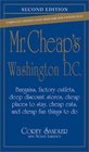 Mr Cheap's Washington DC Bargains Factory Outlets Deep Discount Stores Cheap Places to Stay Cheap Eats and Cheap Fun Things to Do