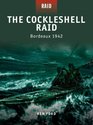 The Cockleshell Raid  Bordeaux 1942