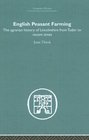 English Peasant Farming The Agrarian history of Lincolnshire from Tudor to Recent Times