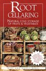 Root Cellaring Natural Cold Storage of Fruits  Vegetables