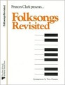 Folksongs Revisited