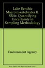 Lake Benthic Macroinvertebrates II Quantifying Uncertainty in Sampling Methodology SRA1