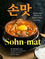 Sohnmat Recipes and Flavors of Korean Home Cooking