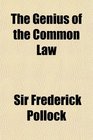 The Genius of the Common Law