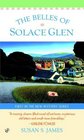 The Belles of Solace Glen (Solace Glen, Bk 1)