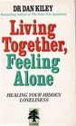 Living Together Feeling Alone  Healing Your Hidden Loneliness