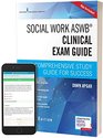 Social Work ASWB Clinical Exam Guide Second Edition A Comprehensive Study Guide for Success