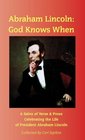 Abraham Lincoln God Knows When