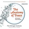 The Anatomy of Peace Expanded Second Edition Resolving the Heart of Conflict