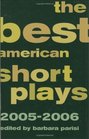 The Best American Short Plays 20052006