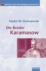 Die Brder Karamasow / Die Auflehnung / Der Groinquisitor Lektren fr den Religionsunterricht