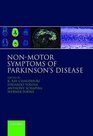 The NonMotor Symptoms Complex of Parkinson's Disease